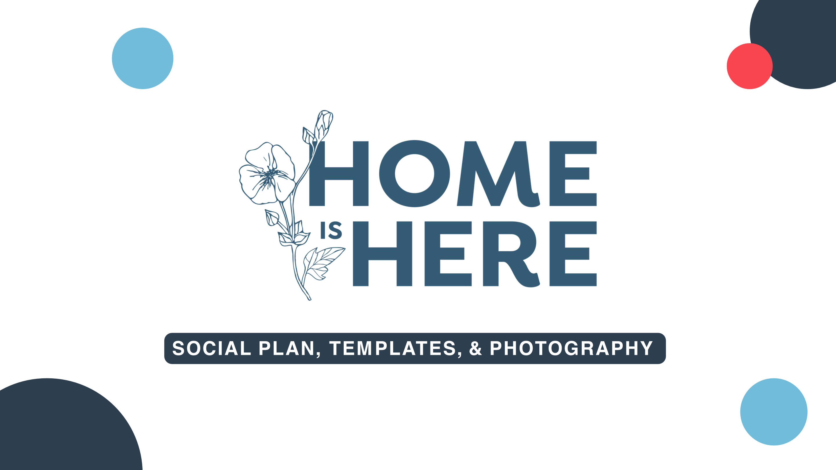 Home is Here Case Study